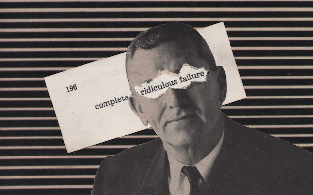 Ridiculous Failure Vintage Art Print - Handmade Collage Art