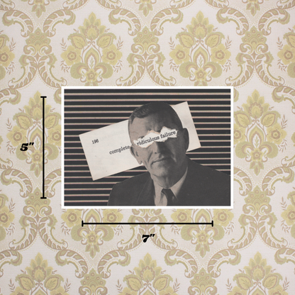 Ridiculous Failure Vintage Art Print - Handmade Collage Art